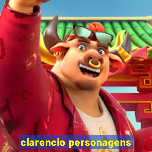 clarencio personagens